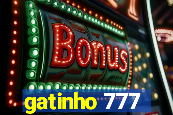 gatinho 777